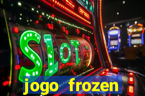 jogo frozen problema em dobro